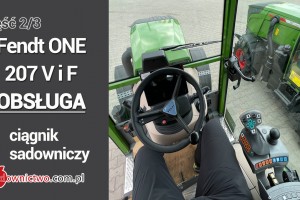  Ciągnik sadowniczy - Fendt ONE cz.2/3