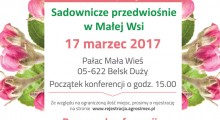 Sadownicze przedwiośnie w Małej Wsi