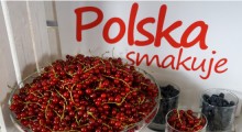 Polska smakuje – Czas na polskie superowoce
